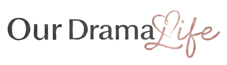 Our Drama Life